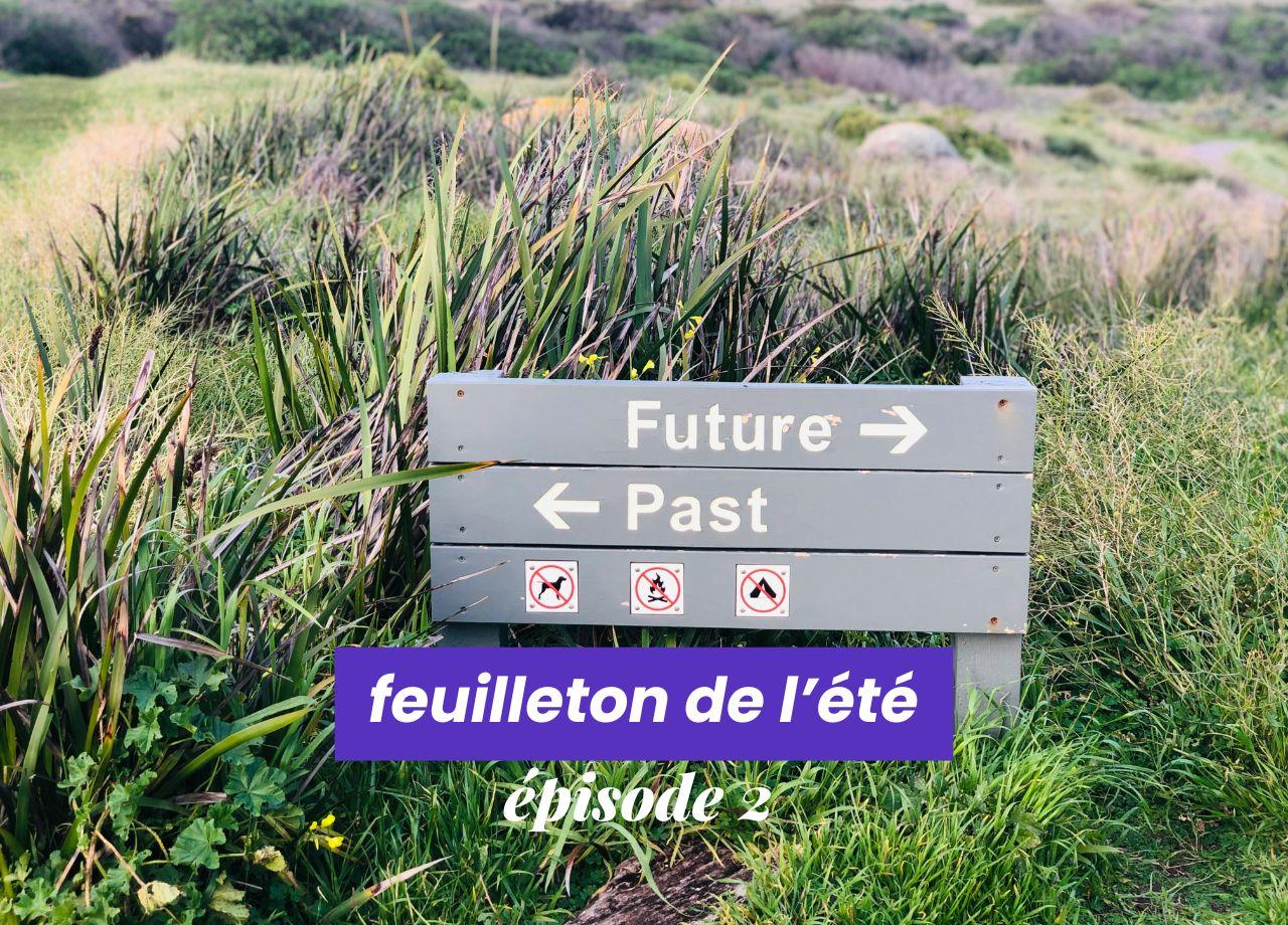 article : Feuilleton de l’été (2/2) : La destination