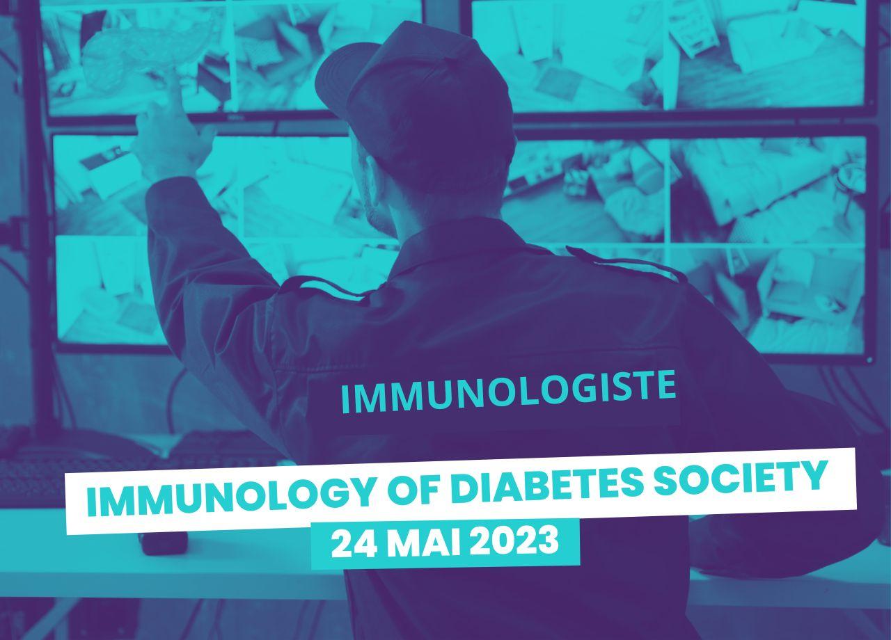 Immunology of Diabetes Society : l’essentiel du 24 mai 2023.