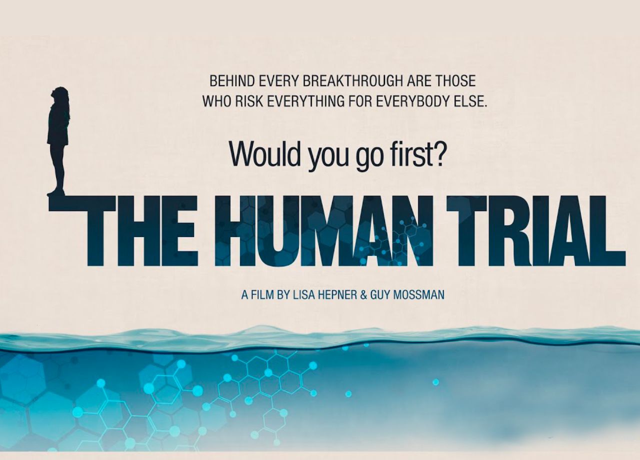 “The Human Trial”, les coulisses d’un essai clinique.
