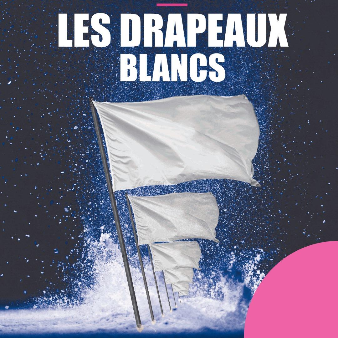 Les Drapeaux Blancs / Le Théâtre aux Etoiles